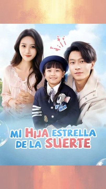 [Completo En Español] Mi hija estrella de la suerte