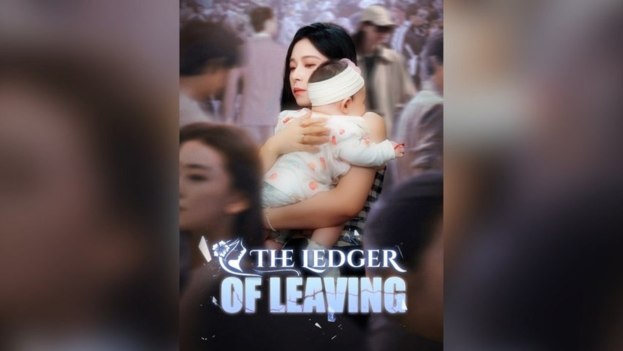 The Ledger of Leaving (DUBBED) Full Chinese Drama