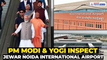 PM Modi with Yogi Adityanath Takes Walkthrough of Noida International Airport at Jewar