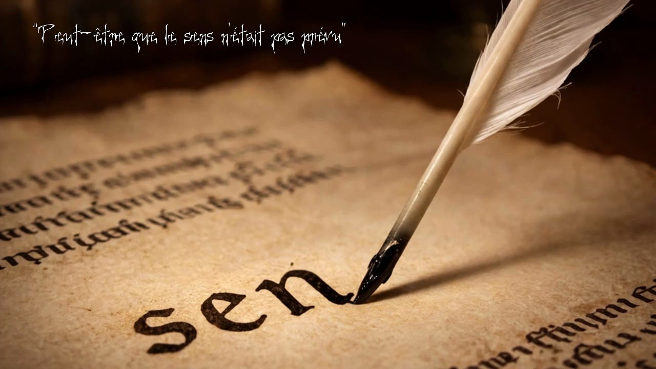 sens-inexistant-texte-philosophique-ecriture-interieure.wmv