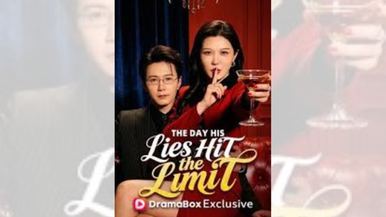 The Day His Lies Hit the Limit (DUBBED)_full short drama