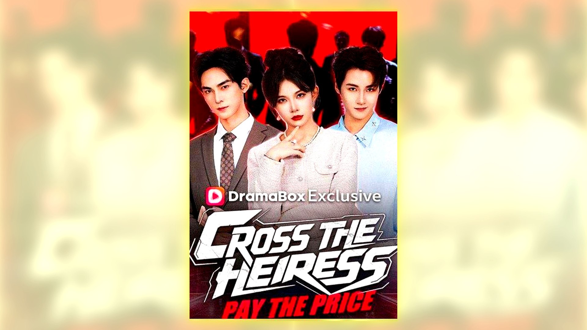 ⁣Cross The Heiress, Pay The Price Full Hd
