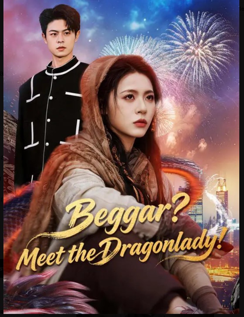 Beggar Meet the Dragonlady- Full Movie English Sub
