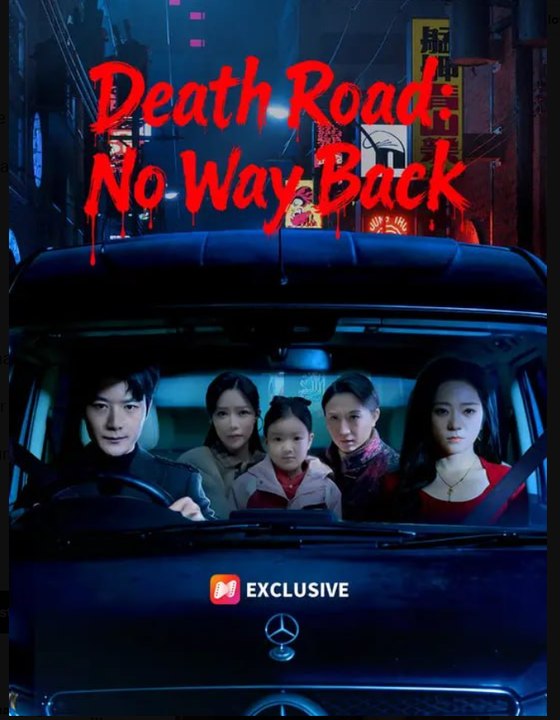 Death Road No Way Back- Full Drama Movie English Sub