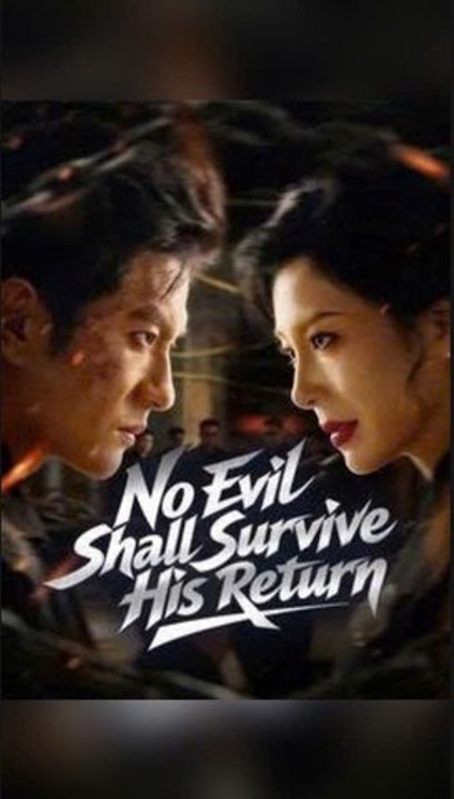 No Evil Shall Survive His Return - Chinese Drama [Engsub] #DB