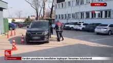 Bursa'da yardım paralarını kendisi alan sosyal medya fenomeni tutuklandı