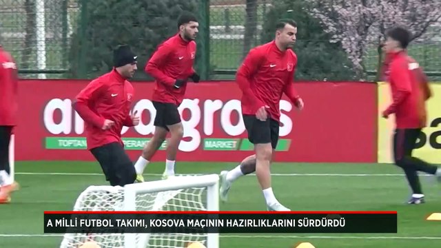 A Milli Futbol Takımı, Kosova maçının hazırlıklarına devam etti