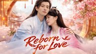 Reborn for Love | Full Drama (2026)