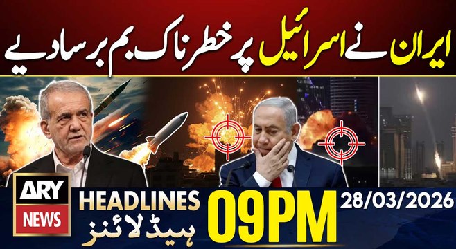Iran vs Israel War - Iran launches dangerous bombs on Israel | ARY News 9 PM Headlines | 28th Mar 26