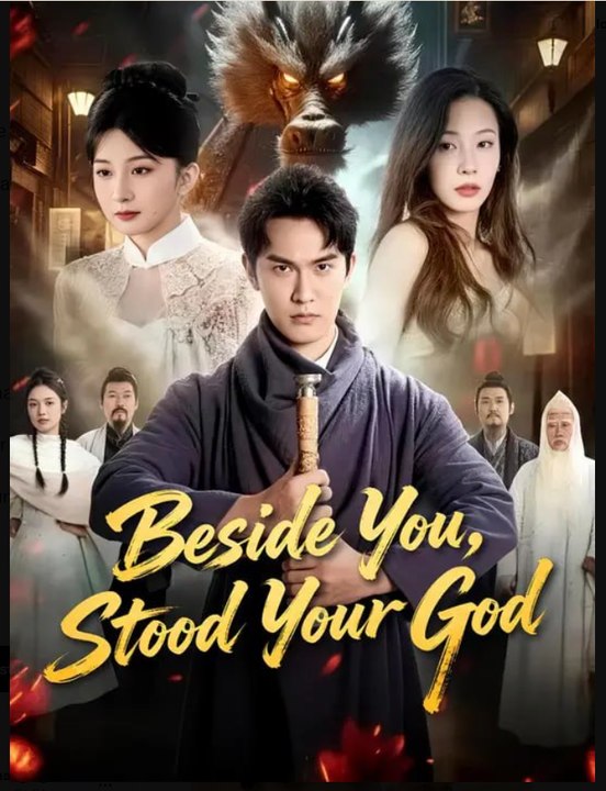 Beside You Stood Your God Drama