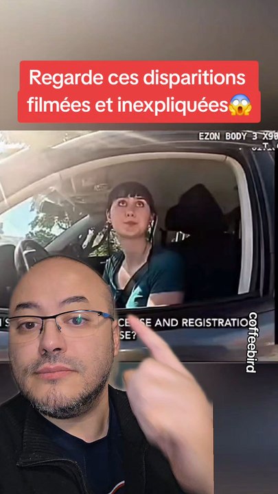 Des disparitions filmées et inexpliquées