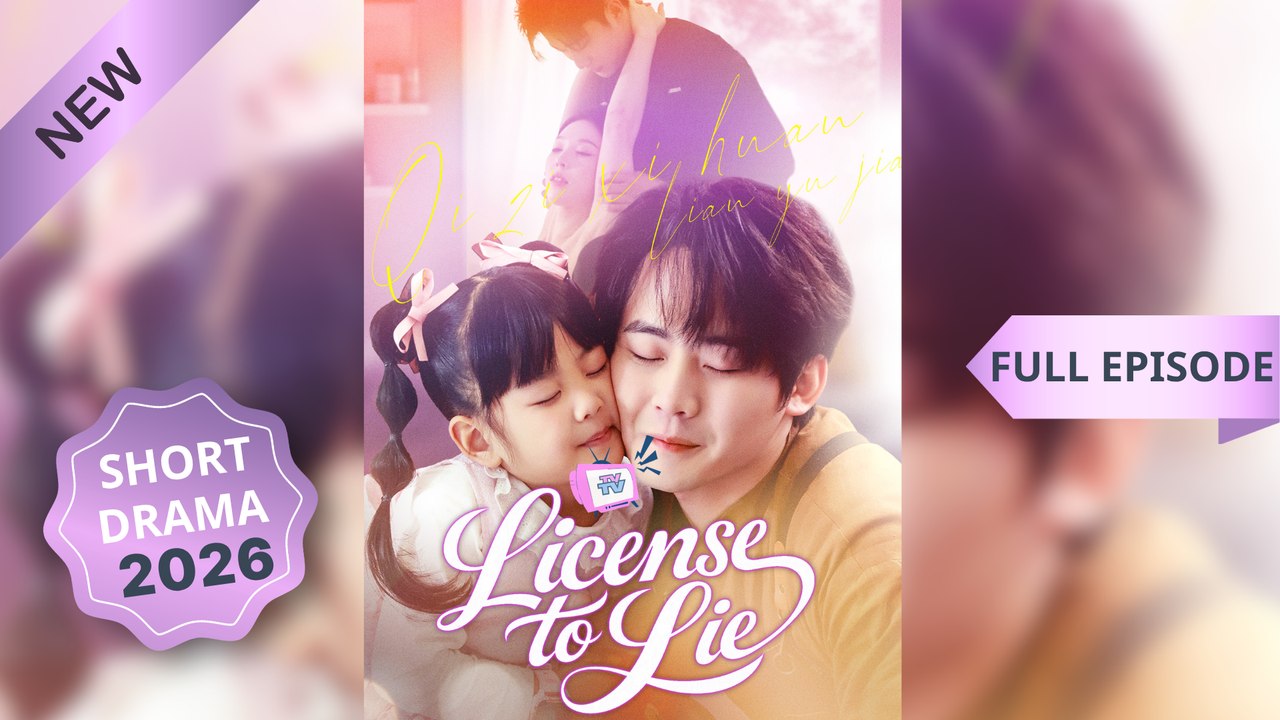 License to Lie (Dubbed) Chinese Drama