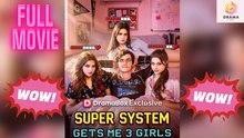 [New 2026] Super System Gets Me 3 Girls #dramabox | Drama Hub Hub
