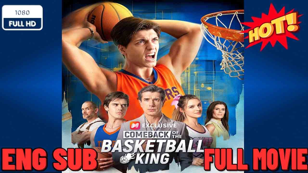 ⭐⭐Comeback Of The Basketball King My Husband's Way Back To Glory 2026⭐⭐⭐