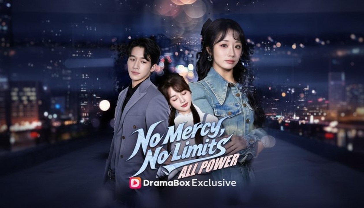 [EngSub] No Mercy, No Limits, All Power