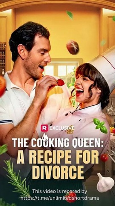 The Cooking Queen A Recipe for Divorce - FULL - Reelshort