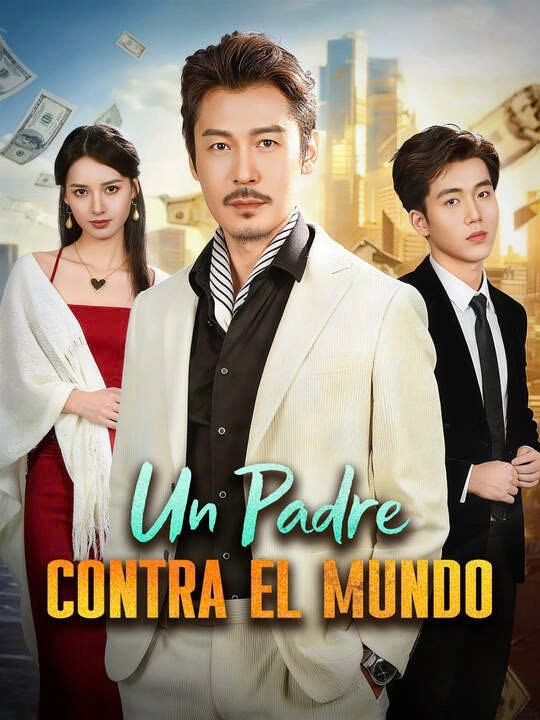 Un Padre Contra El Mundo Completo En Espanol