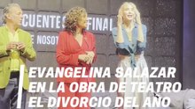 🎭 EL DIVORCIO DEL AÑO CON UNA ESPECTADORA DE LUJO: EVANGELINA SALAZAR 🎭