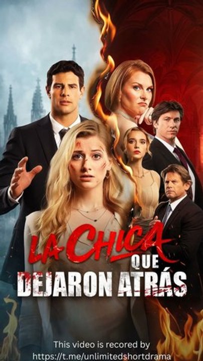 La chica que dejaron atrás - FULL | Reelshort