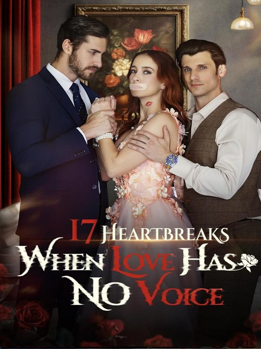 17 Heartbreaks When Love Has No Voice - #englishsub 🍿 🍿 🍿 - FULL MOVIES ENGLISH SUB (2026)