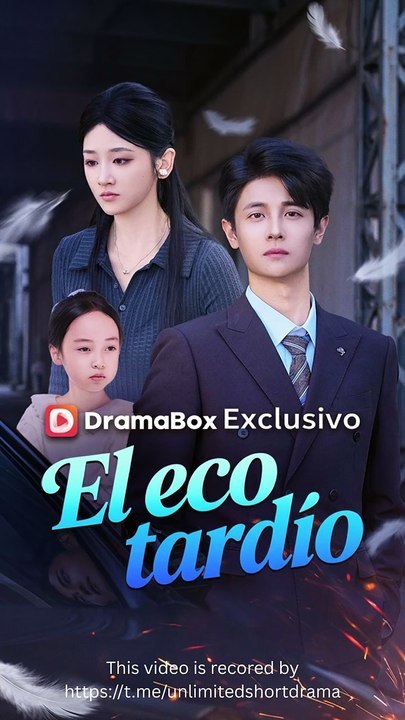 El eco tardío (Doblado) - FULL Reelshort