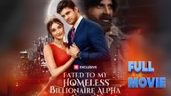 Fated To My Homeless Billionaire Alpha