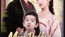 Mom Daddy is the Prince- Full Drama Movie English Sub