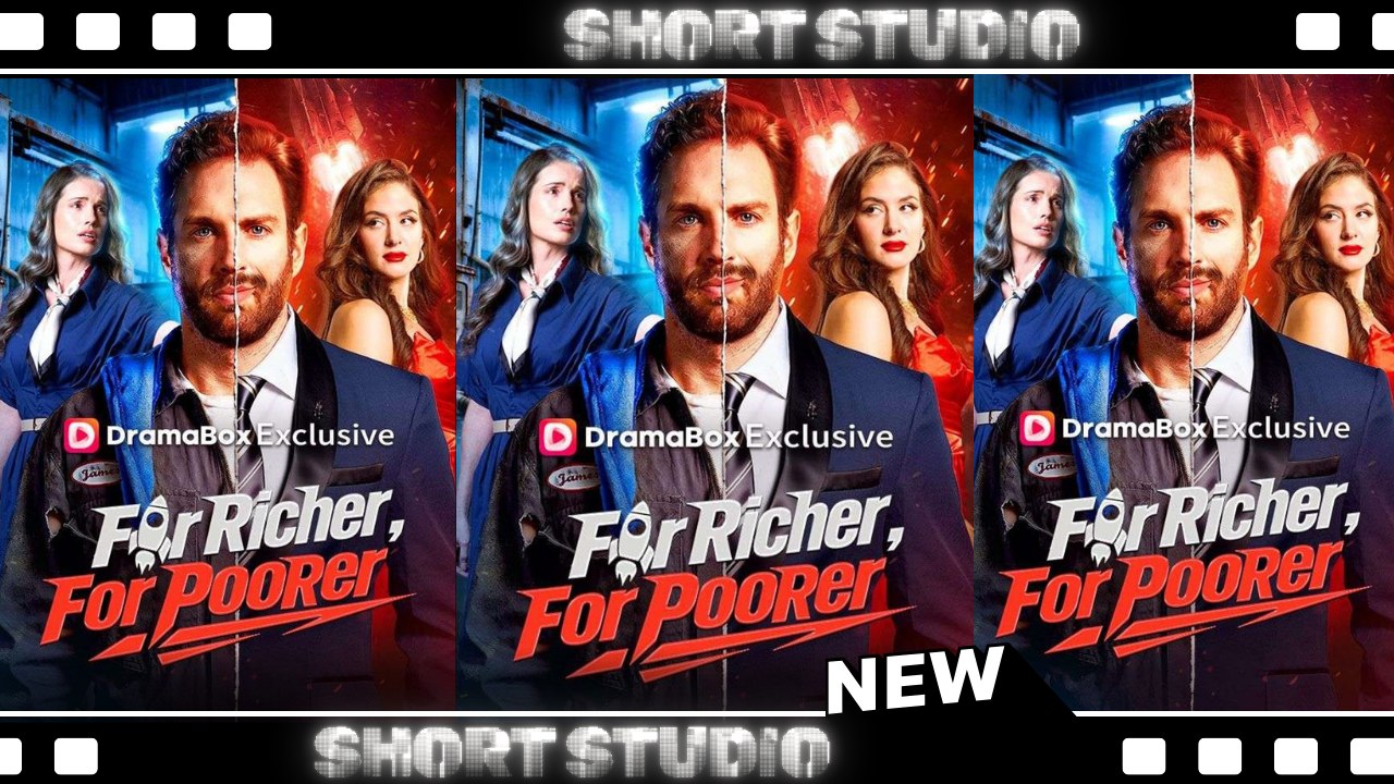 [TOP MOVIE] For Richer, For Poorer #dramabox #Shortstudio