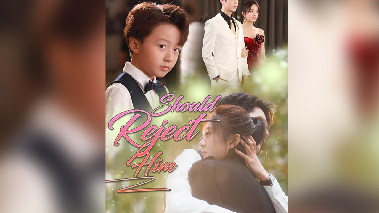 [Dubbed]Should Reject Him - Full Episode