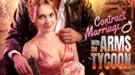 Contract Marriage With the Arms Tycoon #englishsub