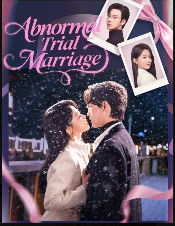 Abnormal Trial Marriage- Full Drama Movie English Sub