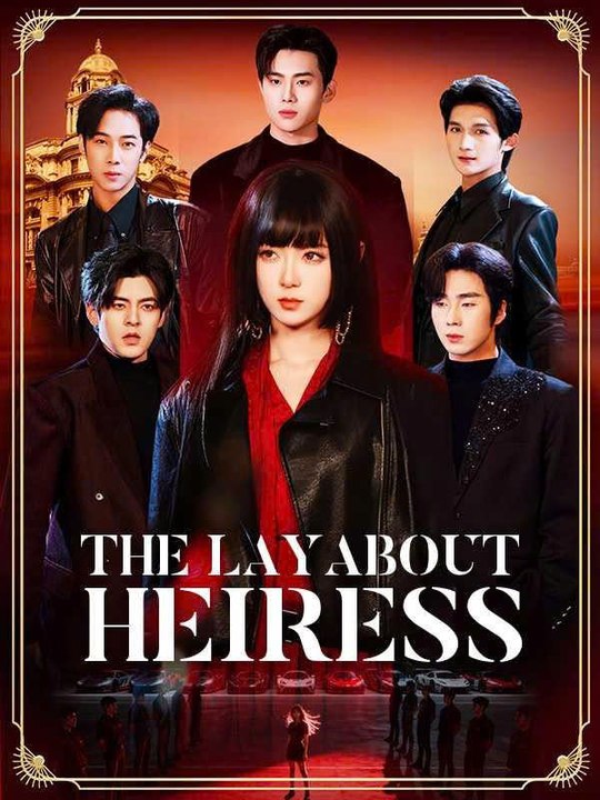 The Layabout Heiress - Engsub