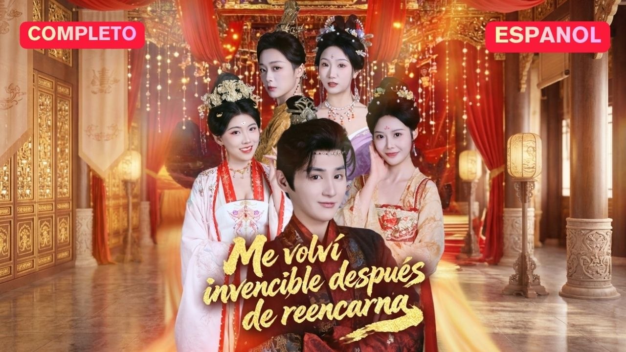 Me Volví Invencible DespuéS De Reencarna VersióN Completo