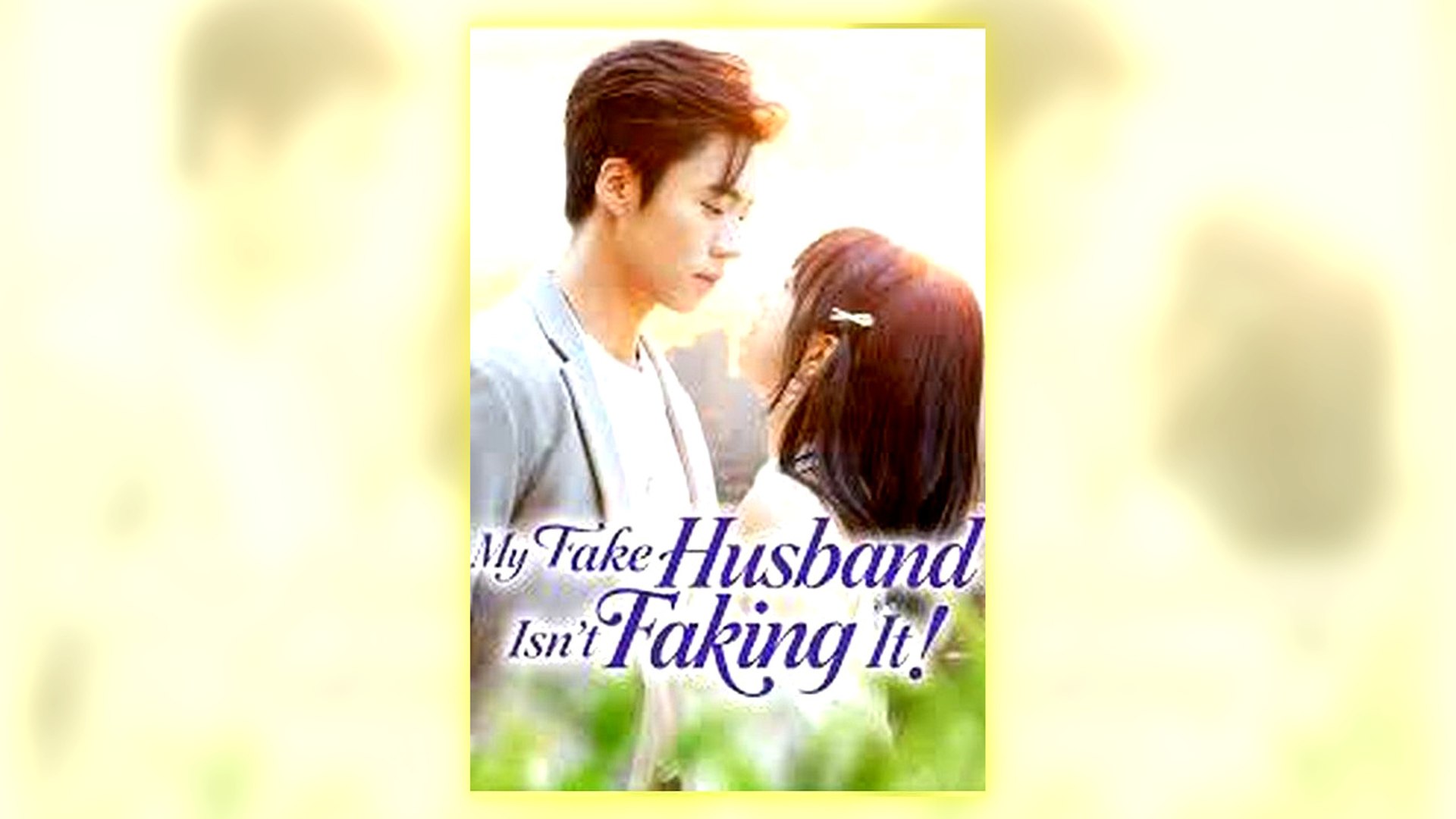 My Fake Husband Isn't Faking It Full Hd