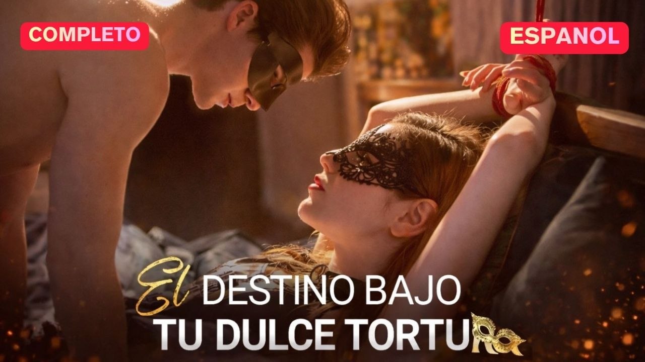 EspañOl El Destino Bajo Tu Dulce Tortura VersióN Completo