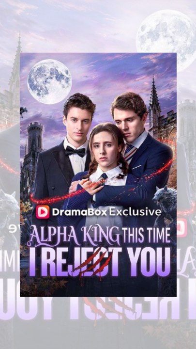 🚀 [HOT 2026🔥 ] 💙 🍏 Alpha King This Time I Reject You ☢️ Full Dailymotion  0104  0704