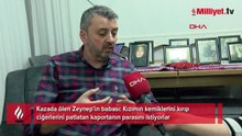 Kızını kaybetti, katilin ailesinden kan donduran talep: Kemiklerini kıran kaportanın parasını istiyorlar
