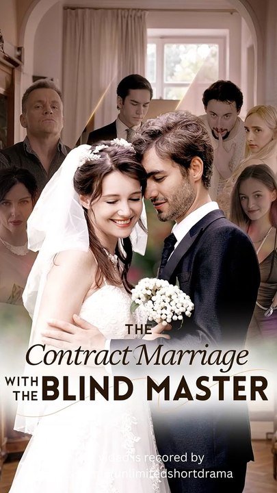 The Contract Marriage with the Blind Master - FULL - Reelshort