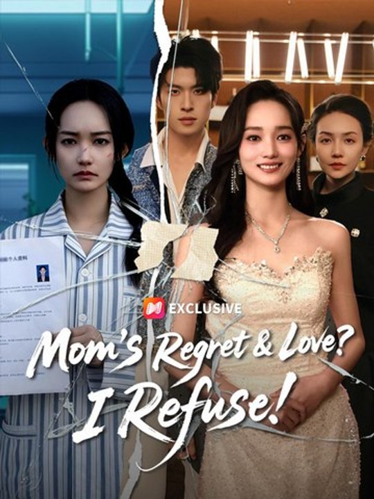Watch Mom's Regret & Love I Refuse Chinese Drama - FULL MOVIES ENGLISH SUB (2026)