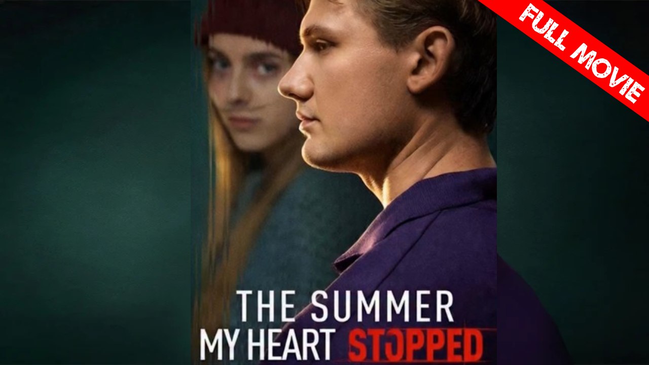 The Summer My Heart Stopped | Full Movie HD - Best Drama ShortFilms Hot Romance Toxic Romance Modern Teen Sentimental Romantic Emotional Heartfelt USA