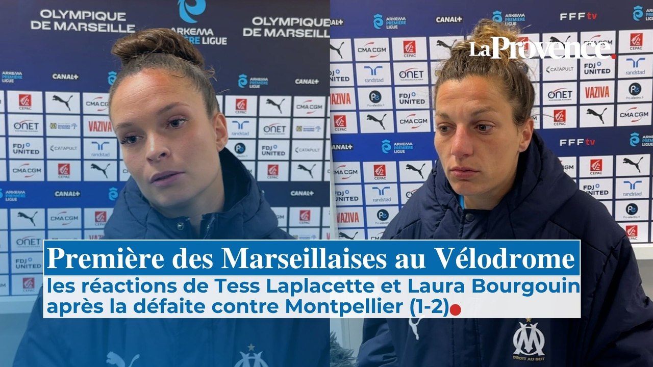 OM : les réactions de Tess Laplacette et Laura Bourgouin après la défaite contre Montpellier (1-2)