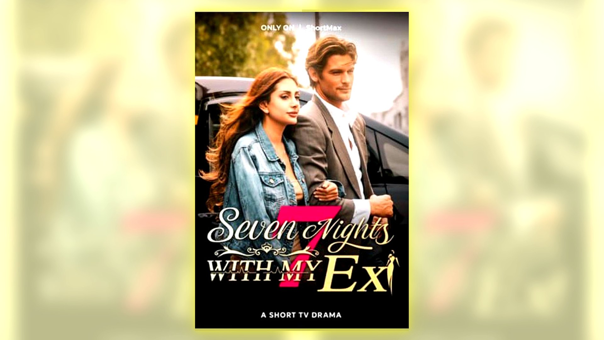 ⁣Seven Night With My Ex Full Hd