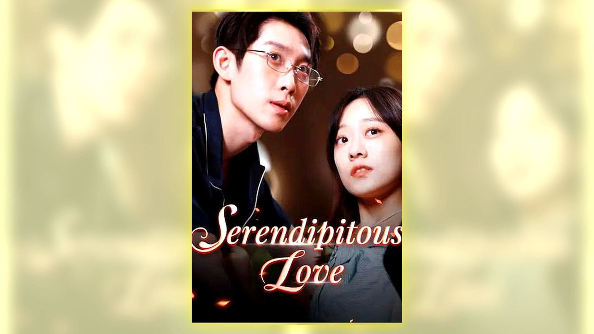 Serendipitous Love Full Hd