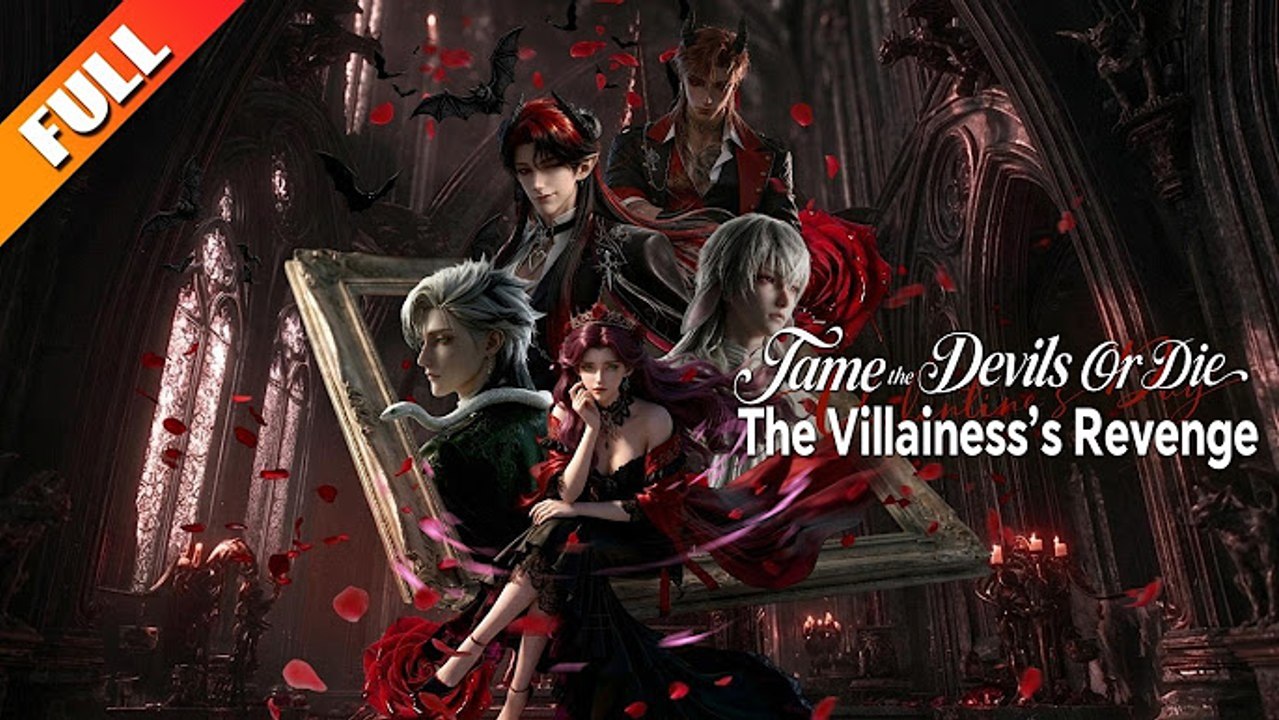Tame The Devils Or Die: The Villainess’S Revenge Episodes Dark Fantasy, Villainess Comeback, Power & Survival, English Dub Hd Mega