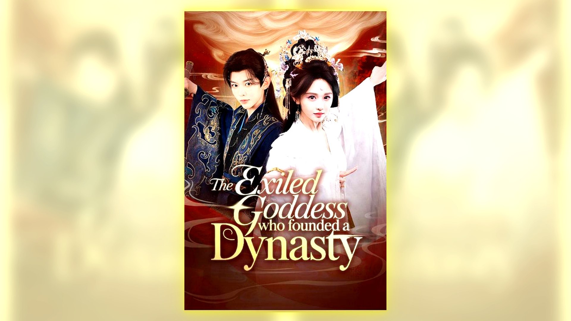 ⁣The Exiled Goddess Who Founded A Dynasty Full Hd