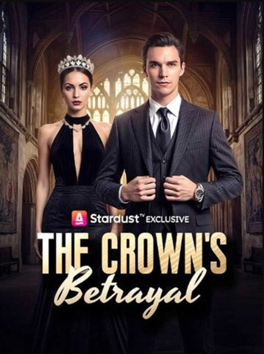 The Crown's Betrayal - Full Episode