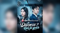 Divorce ? Rien de grave - Épisodes Complets
