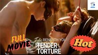 [HOT DRAMA 2026] Fate Beneath Your Tender Torture #reelshort | Short Drama Hub