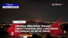 Ledakan Beruntun Terangi Langit Teheran, IRGC Luncurkan Gelombang ke-86 ke Israel