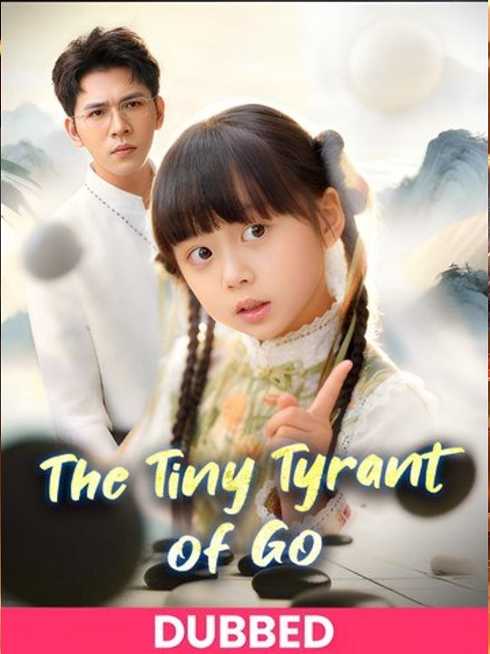 The tiny tyrant of go- Drama Movie English Sub